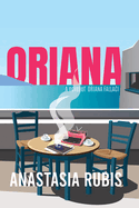 Oriana: A Novel: A Novel of Oriana Fallaci