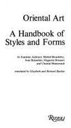 Oriental Art: A Handbook of Styles and Forms
