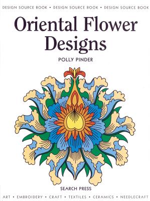 Oriental Flower Designs - Pinder, Polly