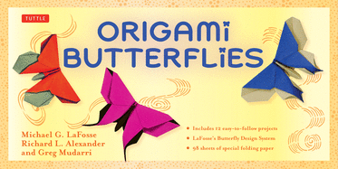 Origami Butterflies Kit: Kit Includes 2 Origami Books, 12 Fun Projects, 98 Origami Papers and Instructional DVD: Great for Both Kids and Adults