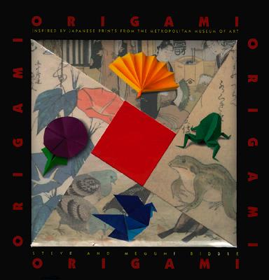 Origami: Inspired by Japanese Prints from the Metropolitan Museum Ofart - Biddle, Steve, and Biddle, Megumi