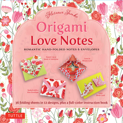 Origami Love Notes Kit: Romantic Hand-Folded Notes & Envelopes: Kit with Origami Book, 12 Original Projects and 36 Origami Papers - Temko, Florence