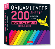 Origami Paper 200 Sheets Rainbow Colors 6" (15 CM): Tuttle Origami Paper: High-Quality Origami Sheets Printed with 12 Different Colors: Instructions for 8 Projects Included