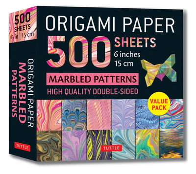 Origami Paper 500 Sheets Marbled Patterns 6 (15 CM): Tuttle Origami Paper: Double-Sided Origami Sheets Printed with 12 Different Designs (Instructions for 6 Projects Included) - Tuttle Studio (Editor)