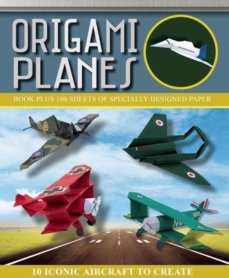 Origami Planes - Friedman, Seth, and Kirschenbaum, Marc, and Ku, Jason