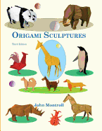 Origami Sculptures: Third Edition