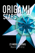 Origami Stars: 23 Modular Stars