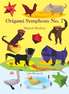 Origami Symphony No. 7: Musical Monkeys