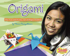 Origami: The Fun and Funky Art of Paper Folding