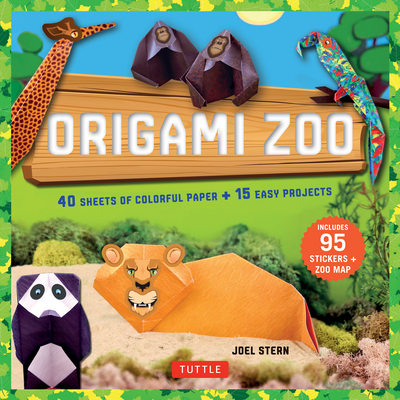 Origami Zoo Kit: Make a Complete Zoo of Origami Animals!: Kit with Origami Book, 15 Projects, 40 Origami Papers, 95 Stickers & Fold-Out Zoo Map - Stern, Joel