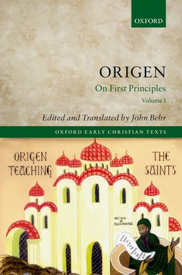 Origen: On First Principles, Reader's Edition - Behr, John