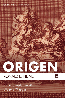 Origen - Heine, Ronald E