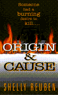 Origin and Cause - Reuben, Shelly