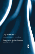 Origin of Kibosh: Routledge Studies in Etymology