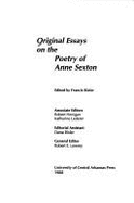 Original Essays on the Poetry of Anne Sexton