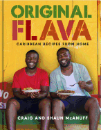 Original Flava: Caribbean Recipes from Home