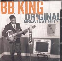 Original Greatest Hits - B.B. King
