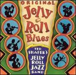 Original Jelly Roll Blues - Ted Shafer