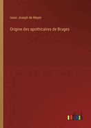 Origine des apothicaires de Bruges