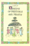 Origins of festivals and feasts