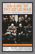 Origins of the Cold War: An International History