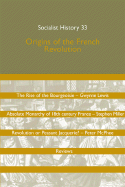 Origins of the French Revolution: Socialist History 33