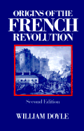 Origins of the French Revolution - Doyle, William