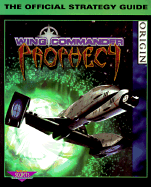 ORIGIN's official guide to Wing Commander Prophecy