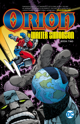 Orion by Walter Simonson Book Two - Simonson, Walt