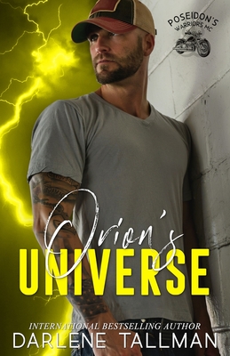 Orion's Universe: A Poseidon's Warriors MC novel - Tallman, Darlene