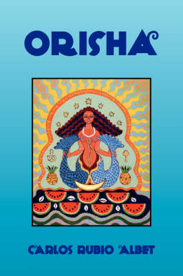 Orisha - Albet, Carlos Rubio