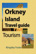 Orkney Island Travel guide: Tourism