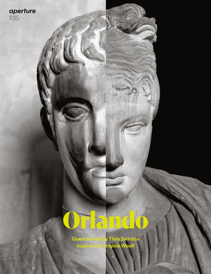 Orlando: Aperture 235 - Aperture (Editor), and Swinton, Tilda (Guest editor)