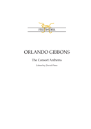 Orlando Gibbons: The Consort Anthems