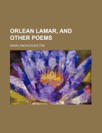 Orlean Lamar, and Other Poems