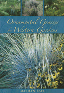 Ornamental Grasses for Western Gardens