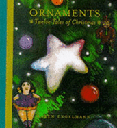 Ornaments: Twelve Tales of Christmas