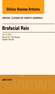 Orofacial Pain, an Issue of Dental Clinics: Volume 57-3