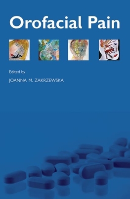 Orofacial Pain - Zakrzewska, Joanna M (Editor)