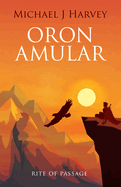 Oron Amular 2: Rite of Passage