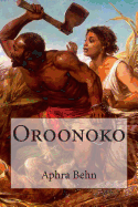 Oroonoko - Behn, Aphra