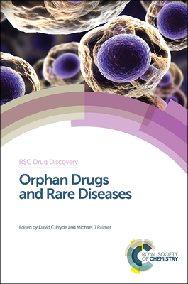 Orphan Drugs and Rare Diseases - Pryde, David (Editor), and Palmer, Michael J (Editor)