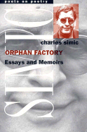 Orphan Factory: Essays and Memoirs