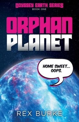 Orphan Planet - Burke, Rex