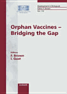 Orphan Vaccines - Bridging the Gap