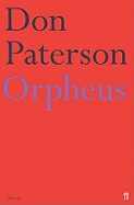 Orpheus: A Version of Raine Maria Rilke