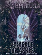 Orpheus: Crusade of Ashes