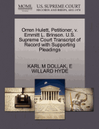 Orren Hulett, Petitioner, V. Emmitt L. Brinson. U.S. Supreme Court Transcript of Record with Supporting Pleadings