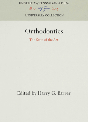 Orthodontics - Barrer, Harry G (Editor)
