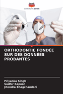 Orthodontie Fond?e Sur Des Donn?es Probantes